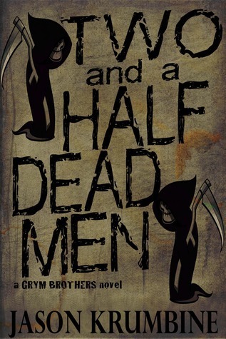 Two and a Half Dead Men book cover