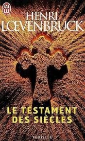 Relié - Le testament des siècles book cover