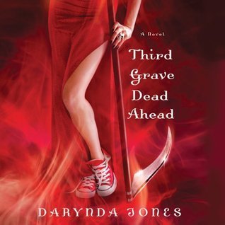 Third Grave Dead Ahead (Charley Davidson #3)