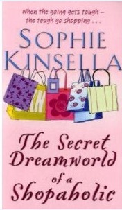 The Secret Dreamworld of a Shopaholic (Shopaholic #1)