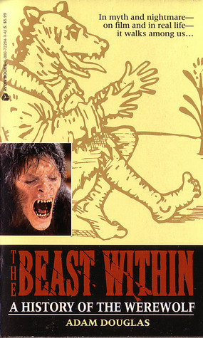 The Beast Within: A History of the Werewolf
