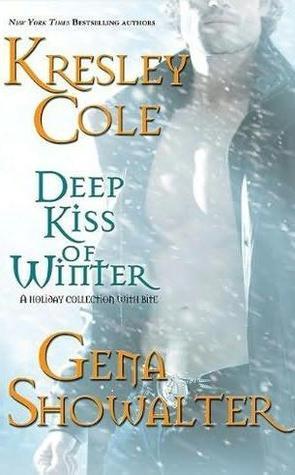 Deep Kiss of Winter (Includes: Immortals After Dark, #8; Alien Huntress, #3.5)