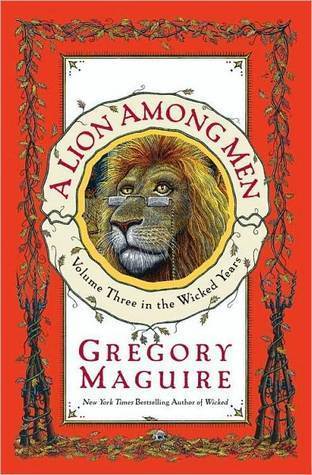 A Lion Among Men (Wicked Years, #3)