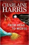 From Dead to Worse (Sookie Stackhouse, #8)
