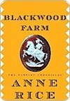 Blackwood Farm (The Vampire Chronicles, #9)