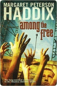 Among the Free (Shadow Children, #7)
