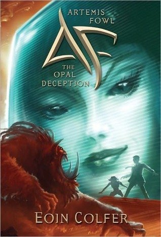 The Opal Deception (Artemis Fowl, #4)