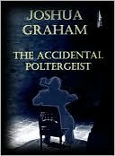 The Accidental Poltergeist book cover