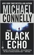 The Black Echo (Harry Bosch, #1; Harry Bosch Universe, #1)