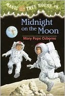 Midnight On The Moon (Magic Tree House #8)