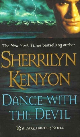 Dance with the Devil (Dark-Hunter, #4; Were-Hunter, #2)