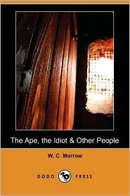 The Ape, the Idiot & Other People book cover