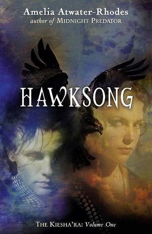 Hawksong (The Kiesha'ra, #1)