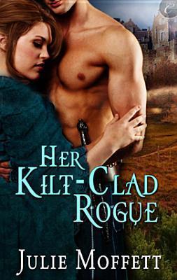 Her Kilt-Clad Rogue book cover