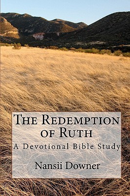 Redemption Ruth The Redemption of Ruth by Nansii Downer | Goodreads