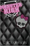 Monster High (Monster High, #1)