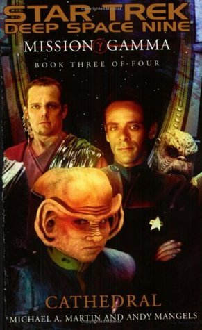 Cathedral (Star Trek: Deep Space Nine: Mission Gamma, #3)