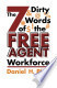 The Seven Dirty Words of the Free Agent Workforce book cover