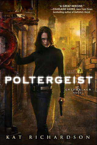Poltergeist (Greywalker, #2)