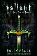 Valiant (Modern Faerie Tales, #2)