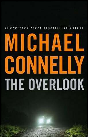 The Overlook (Harry Bosch, #13; Harry Bosch Universe, #18)