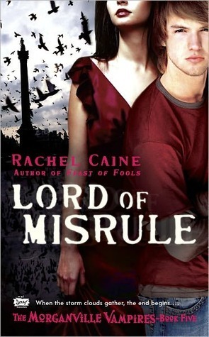 Lord of Misrule (Morganville Vampires, #5)
