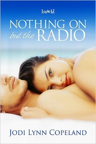Nothing On but the Radio book cover