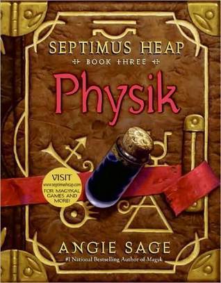 Physik (Septimus Heap, #3)