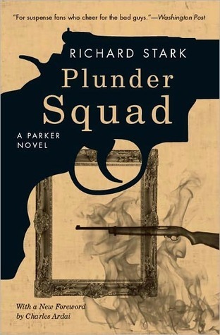 Plunder Squad (Parker, #15)