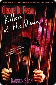 Killers of the Dawn (Cirque Du Freak, #9)