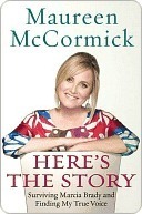 Here's the Story: Surviving Marcia Brady and Finding My True Voice