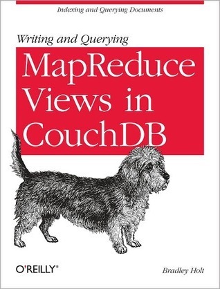 Writing and Querying MapReduce Views in CouchDB: Tools for Data ...