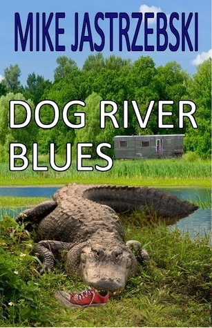 Dog River Blues