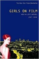 Girls on Film (A-List, #2)