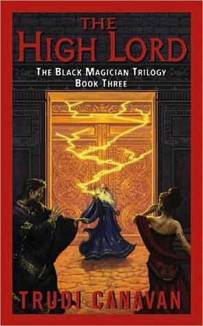 The High Lord (Black Magician Trilogy, #3)
