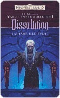 Dissolution (Forgotten Realms: War of the Spider Queen, #1)