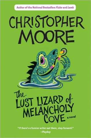 The Lust Lizard of Melancholy Cove (Pine Cove, #2)