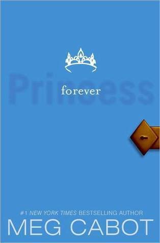 Forever Princess (The Princess Diaries, #10)