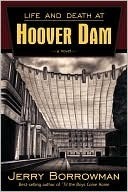 Life and Death at Hoover Dam