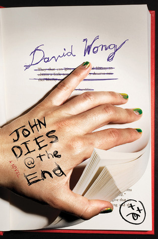 John Dies at the End (John Dies at the End, #1)