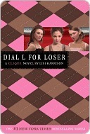 Dial L for Loser (The Clique, #6)