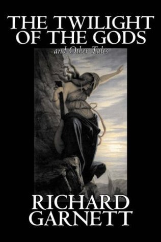 The Twilight of the Gods, and Other Tales book cover