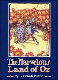 The Marvelous Land of Oz (Oz, #2)
