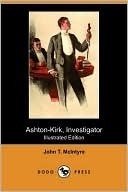 Ashton-Kirk, Investigator