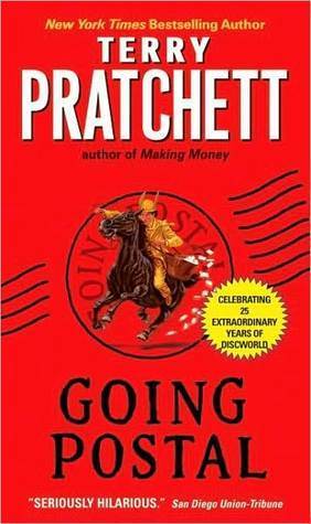 Going Postal (Discworld, #33; Industrial Revolution, #4; Moist von Lipwig, #1)