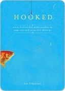 Hooked: Write Fiction That Grabs Readers at Page One & Never Lets Them Go