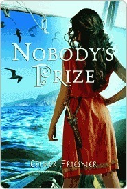 Nobody's Prize (Nobody's Princess, #2)