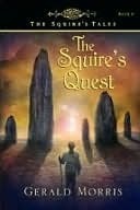 The Squire's Quest (The Squire's Tales, #9)