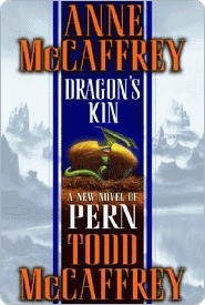 Dragon's Kin (Pern, #17)