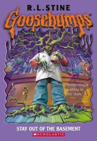 Stay Out of the Basement  (Goosebumps, #2)